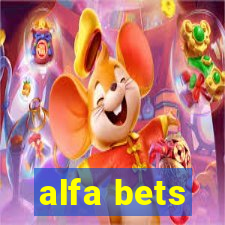 alfa bets